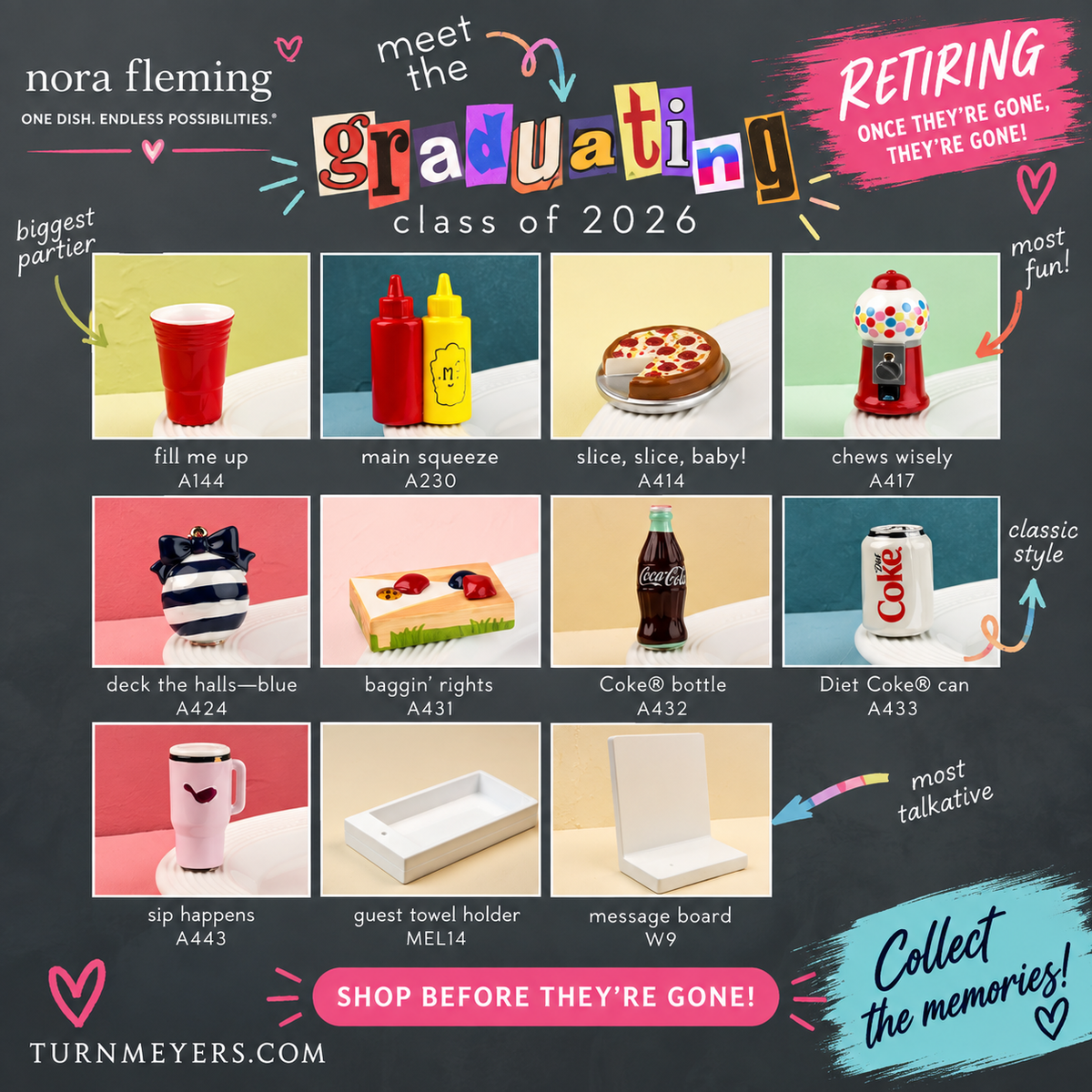 Nora Fleming Class of 2026 retirement announcement featuring retiring minis including Fill Me Up, Main Squeeze, Slice Slice Baby, Chews Wisely, Coca-Cola bottle, Diet Coke can, and more.
