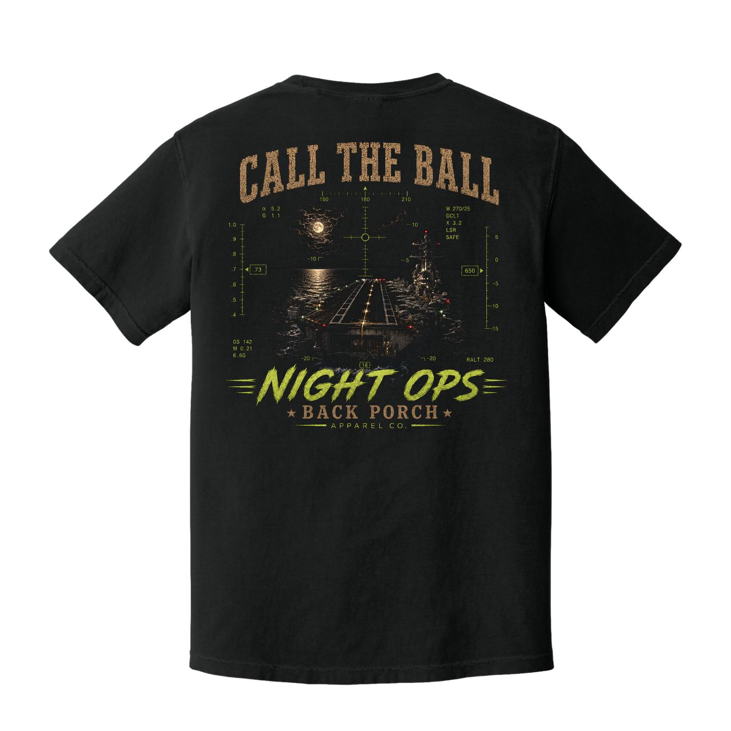 Back of Black Comfort Colors Night Ops t-shirt featuring a moonlit aircraft carrier flight deck with HUD graphics and the words "Call the Ball."