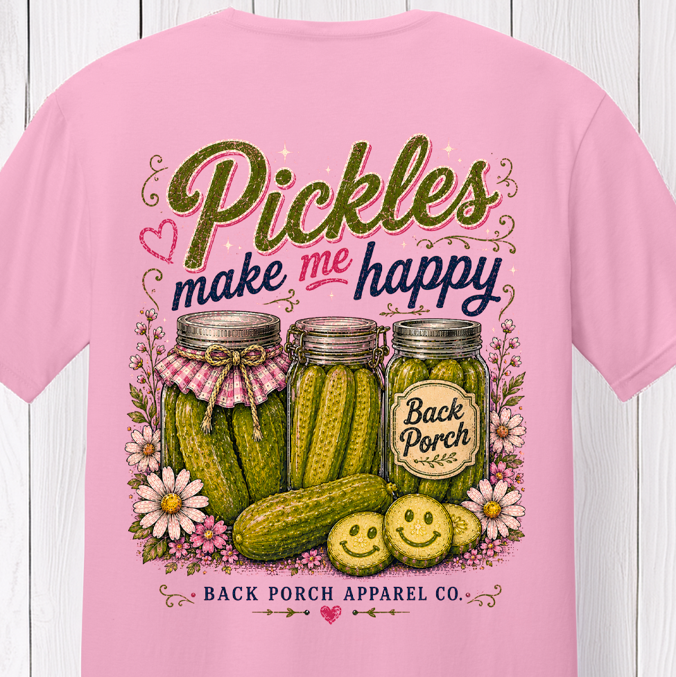 Close-up of the "Pickles Make Me Happy" graphic featuring vintage pickle jars, smiling pickle slices, pink wildflowers, distressed typography, and Back Porch Apparel branding.