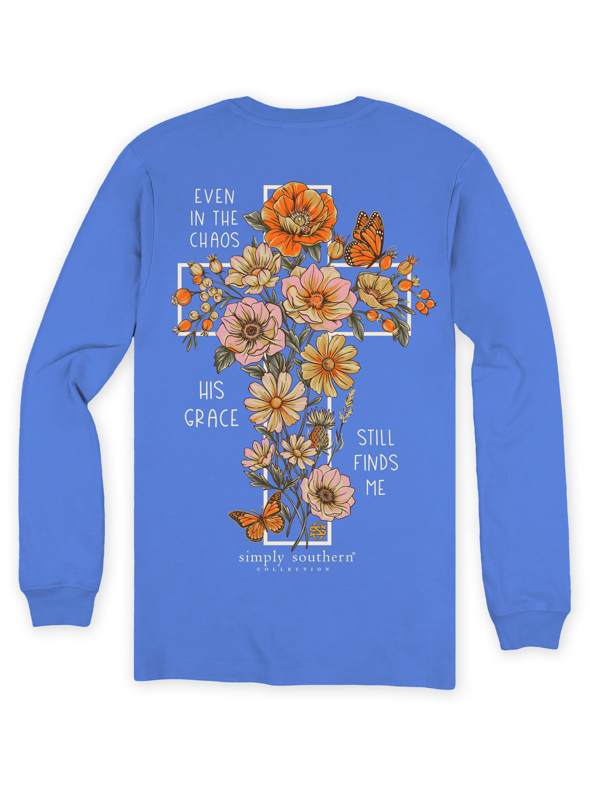 Back view of Simply Southern His Grace blue long sleeve T-shirt featuring a floral cross, butterflies and Even in the Chaos His Grace Still Finds Me text.
