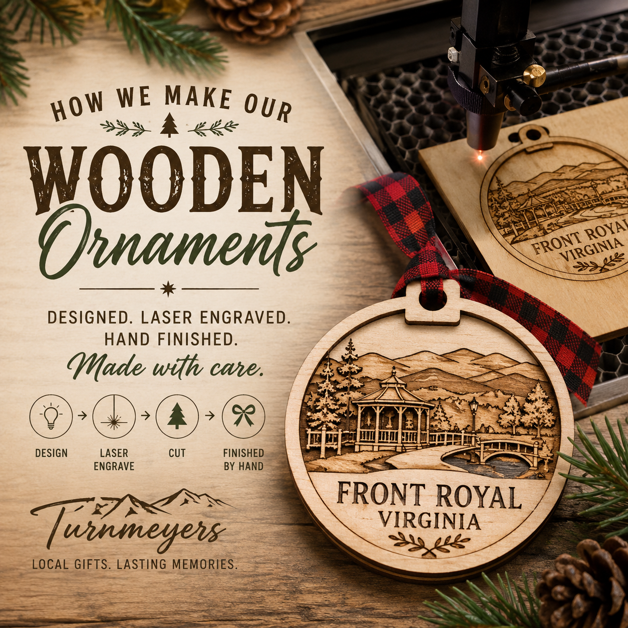 Laser engraving a wooden Christmas ornament at Turnmeyers, showing the design, engraving, cutting, and hand-finishing process used to create handcrafted keepsake ornaments.