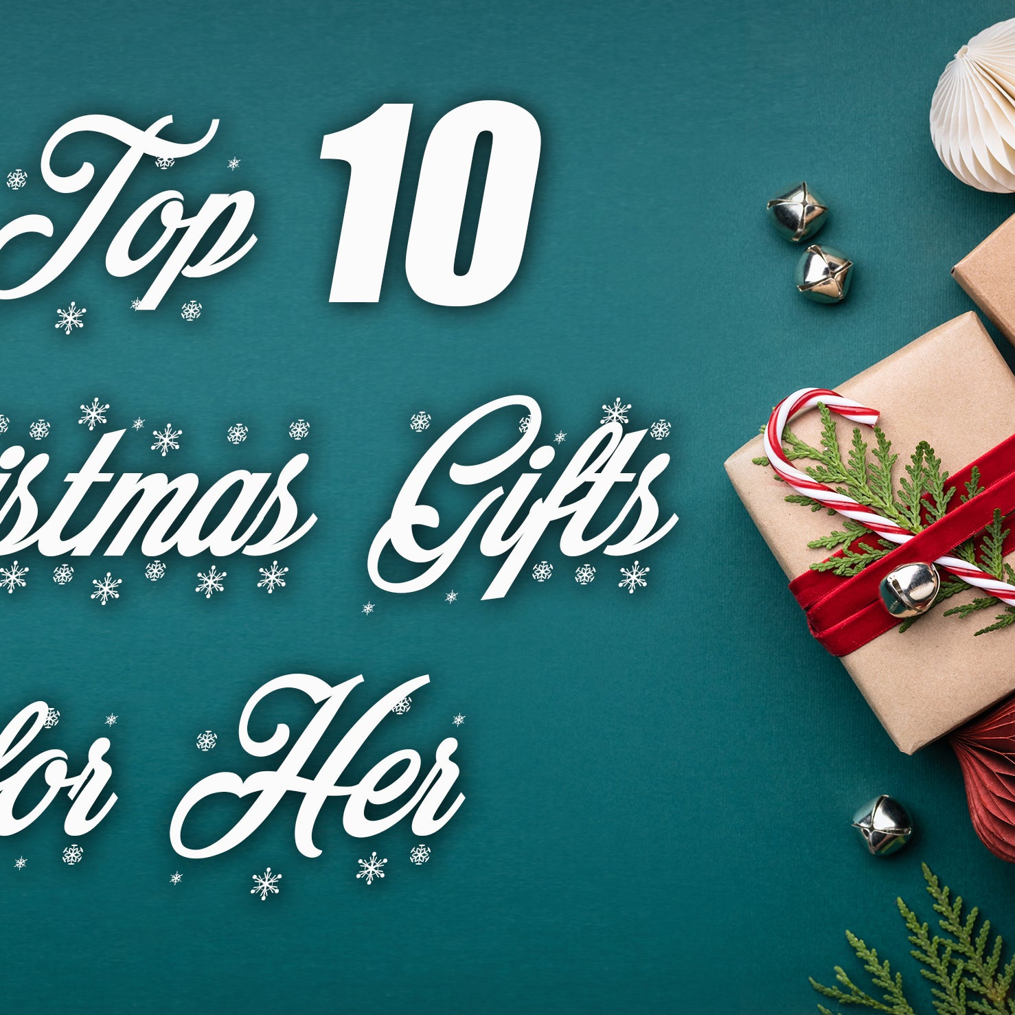 Top 10 Awesome Gifts for the Ladies