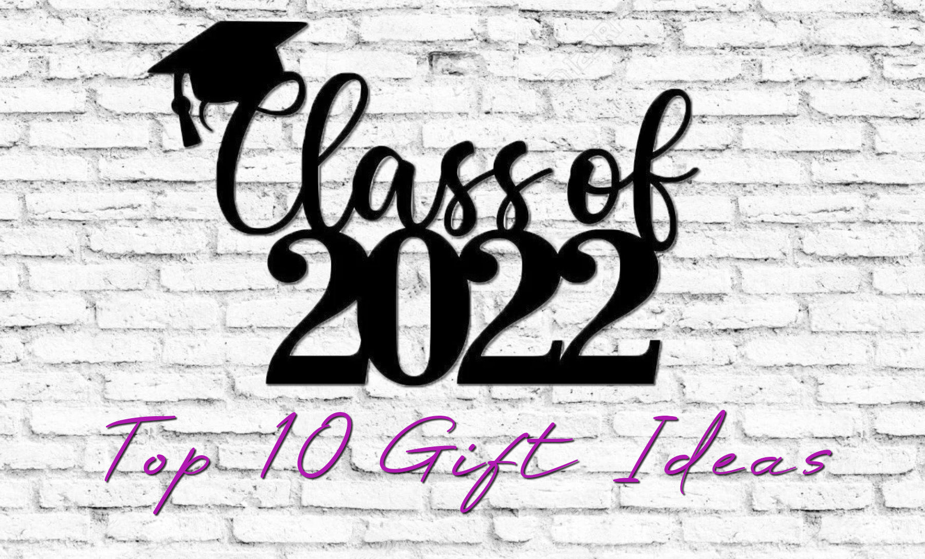 Scott and Pam's Top 10 Graduation Gift Ideas