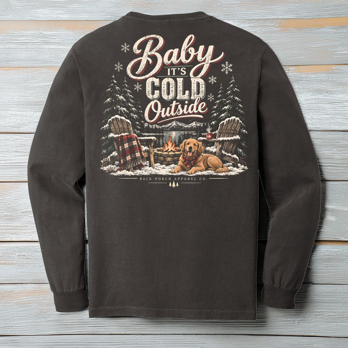 Baby It’s Cold Outside Comfort Colors 6014 Pepper long sleeve shirt with winter cabin, golden retriever and campfire back graphic