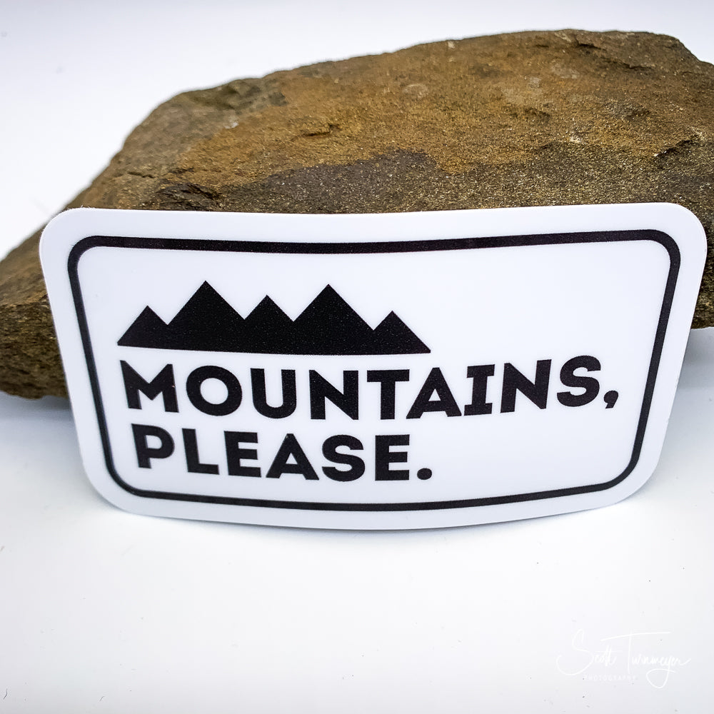 Mountains Please Vinyl Sticker Decal